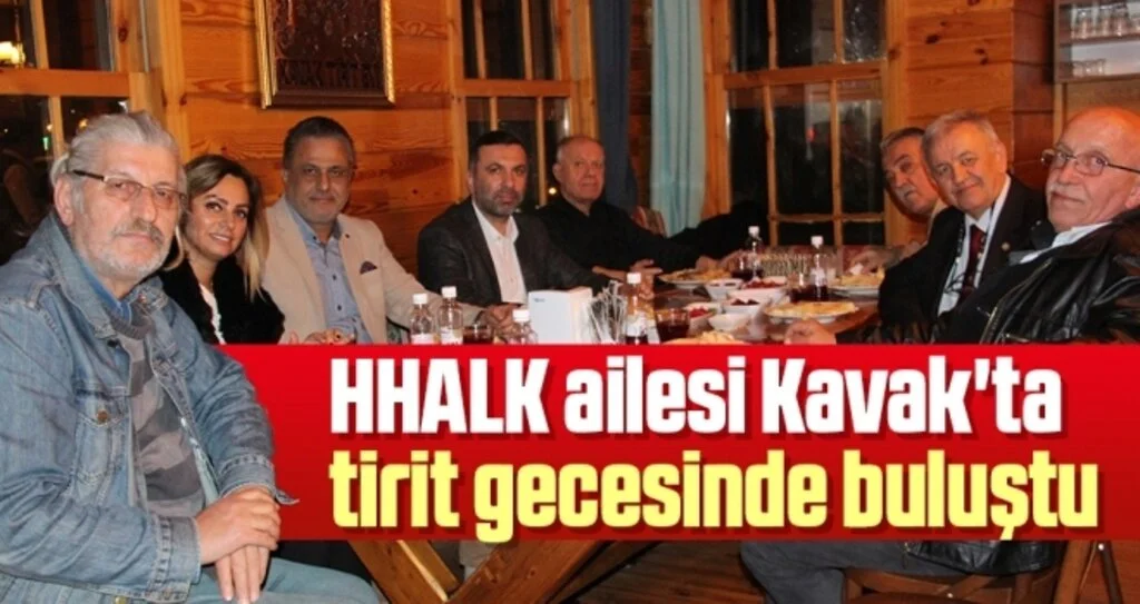 HHALK ailesi Kavak'ta tirit gecesinde buluştu
