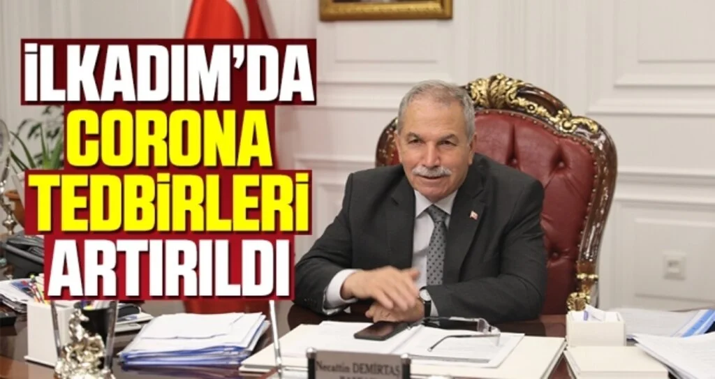İlkadım'da Corona Tedbirleri Artırıldı!