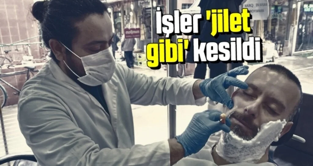 İşler 'jilet gibi' kesildi
