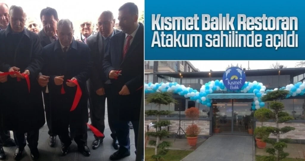 Kısmet Balık Restoran Atakum sahilinde açıldı
