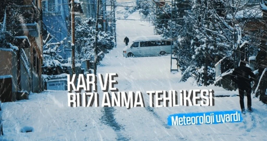 Meteoroloji uyardı! Kar ve buzlanma tehlikesi