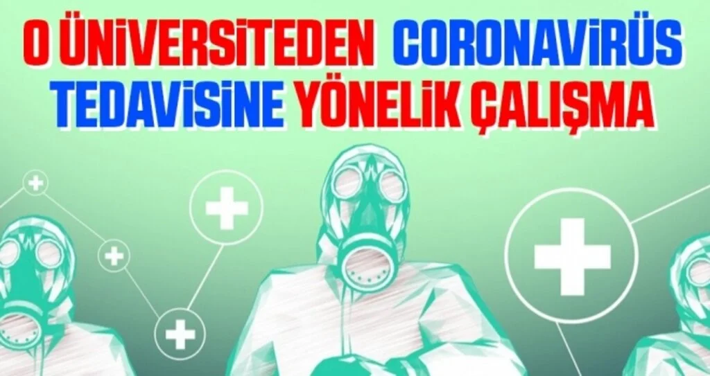 O Üniversiteden Coronavirüs Tedavisine Yönelik Çalışma