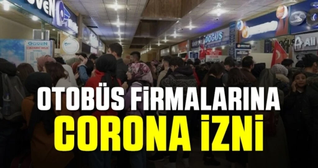 Otobüs Firmalarına Corona İzni