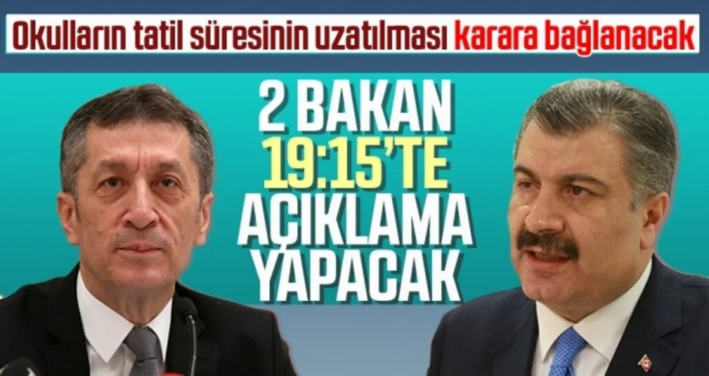Sağlık Bakanı ve Milli Eğitim Bakanı açıklama yapacak