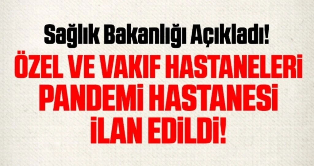 Sağlık Bakanlığı 'pandemi hastanelerini' tanımladı