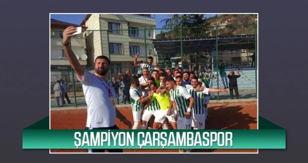 Şampiyon Çarşambaspor