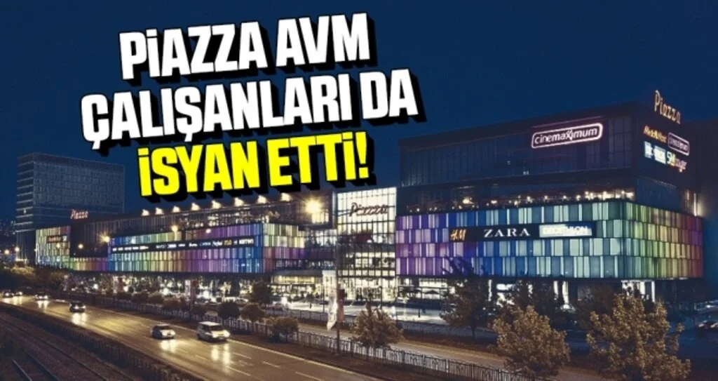 Samsun Piazza AVM'nin Çalışanları da İsyan Etti!