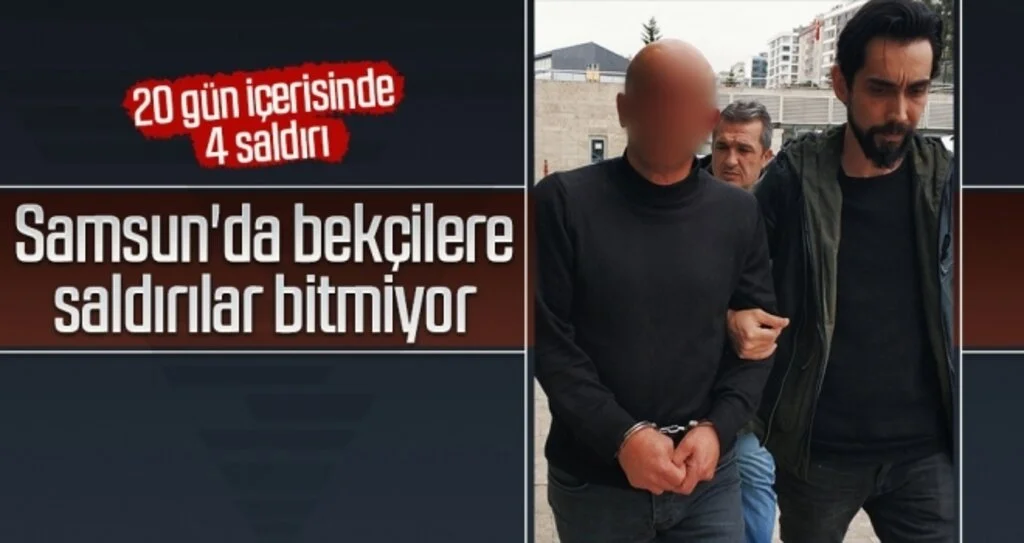 Samsun'da bekçilere saldırılar bitmiyor