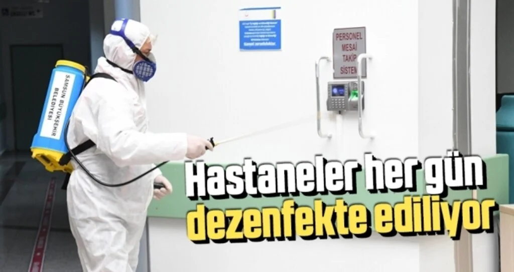 Samsun’da Hastaneler Her Gün Dezenfekte Ediliyor