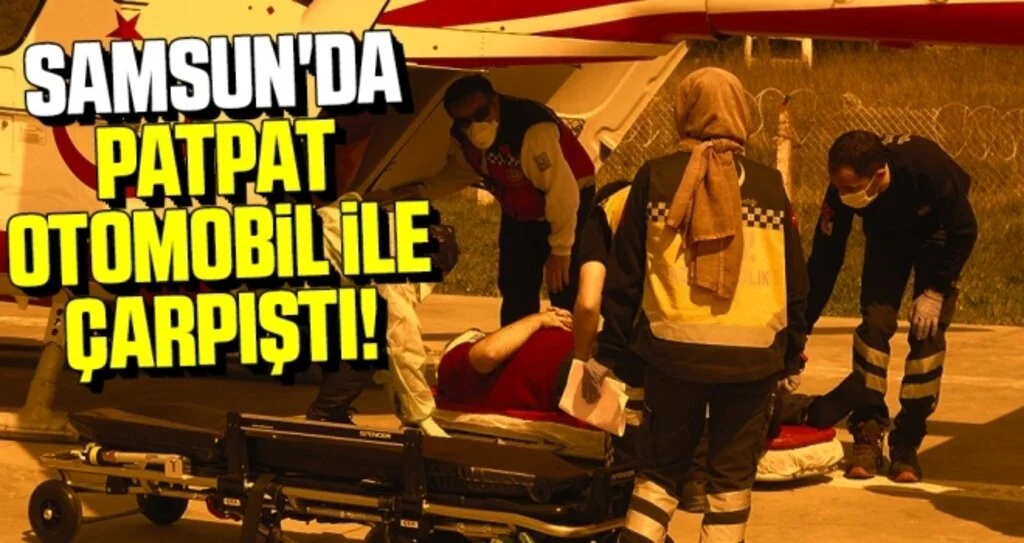 Samsun'da Patpat Otomobil İle Çarpıştı!