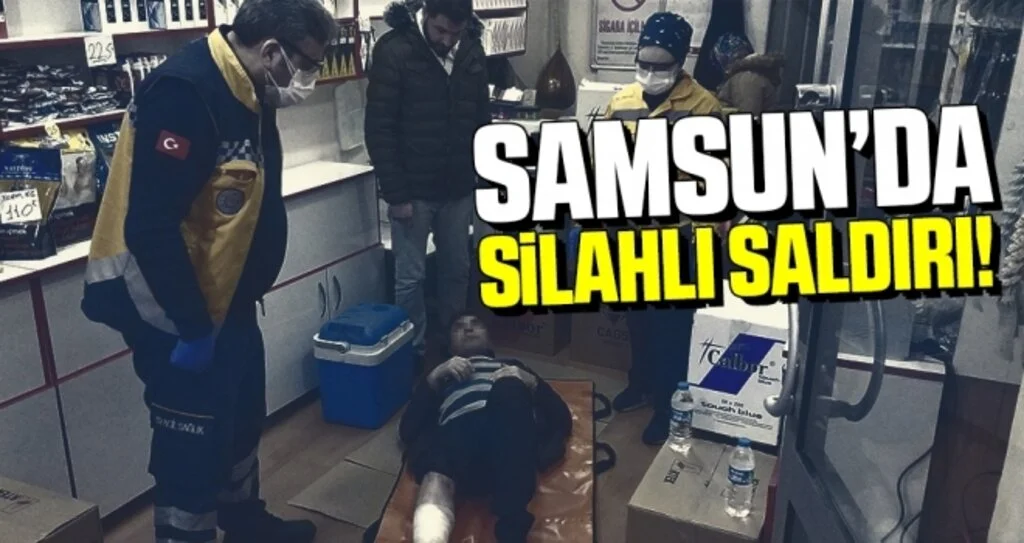 Samsun'da Tütüncü Dükkanı sahibi iş yerinde vuruldu