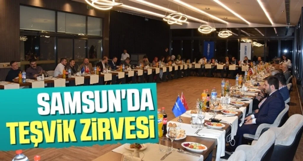 Samsun'da Teşvik Zirvesi