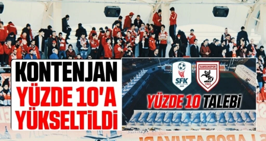 Samsunspor Haberleri | Kontenjan Yüzde 10'a Yükseltildi