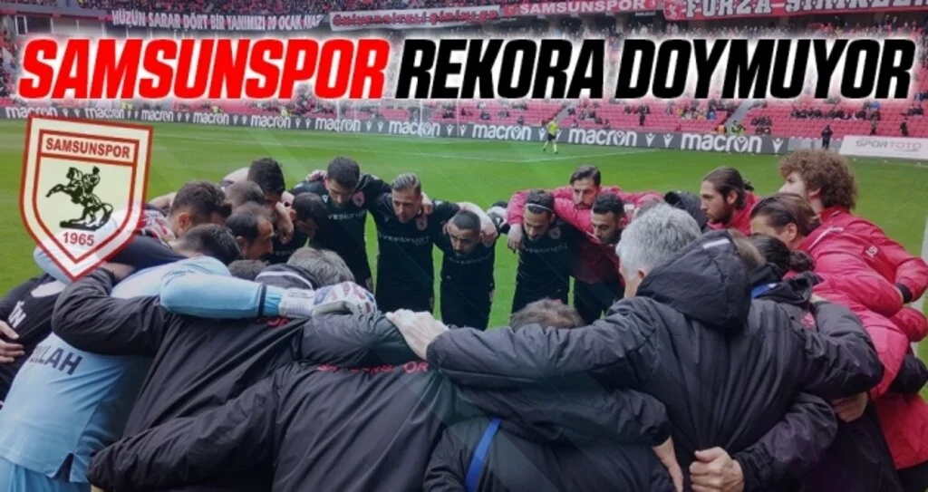 Samsunspor Rekora Doymuyor