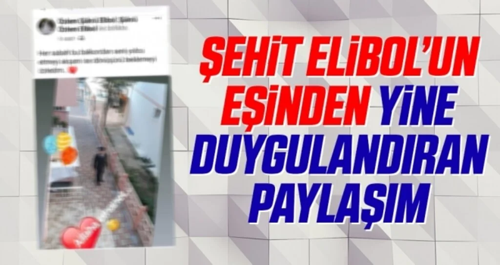 Şehit Elibol'un Eşi Yine Duygulandırdı
