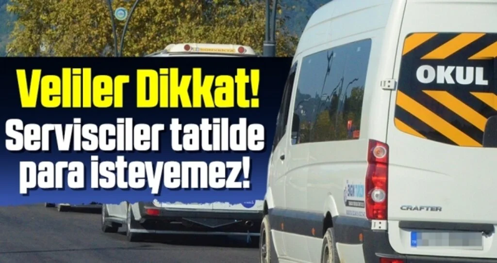 Servisçilere Corona Tatili Döneminde 'Para' Uyarısı