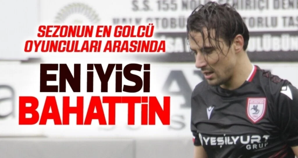 Sezonun en golcüleri arasında en iyisi Bahattin Köse