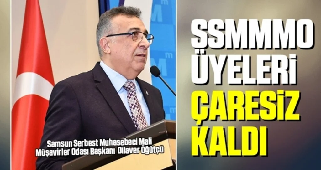 SSMMMO Üyeleri Çaresiz Kaldı