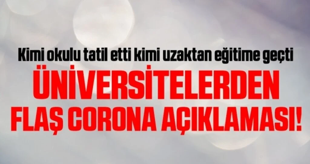 Üniversitelerden ‘corona virüsü’ tatili açıklaması