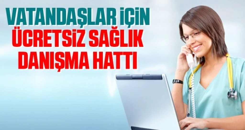 Vatandaşlar İçin Ücretsiz Sağlık Danışma Hattı