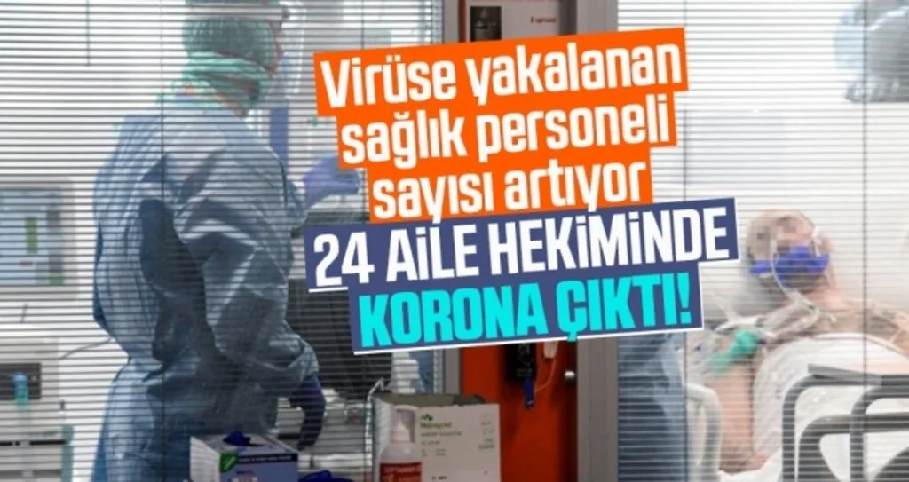 Virüse Yakalananların Sayısı Artıyor 24 Aile Hekiminde Korona Çıktı