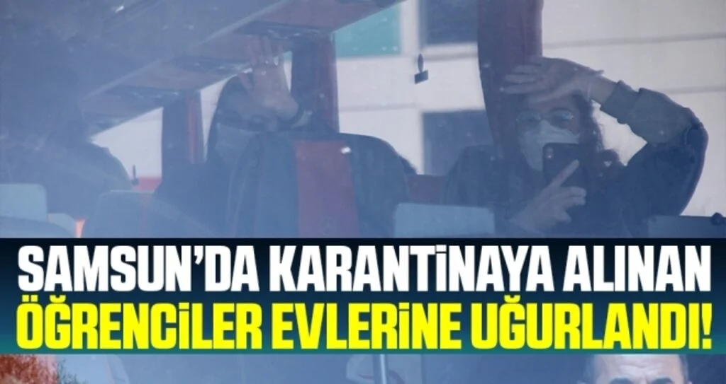 14 gün karantina altında kalan öğrenciler alkışlarla evlerine uğurlandı
