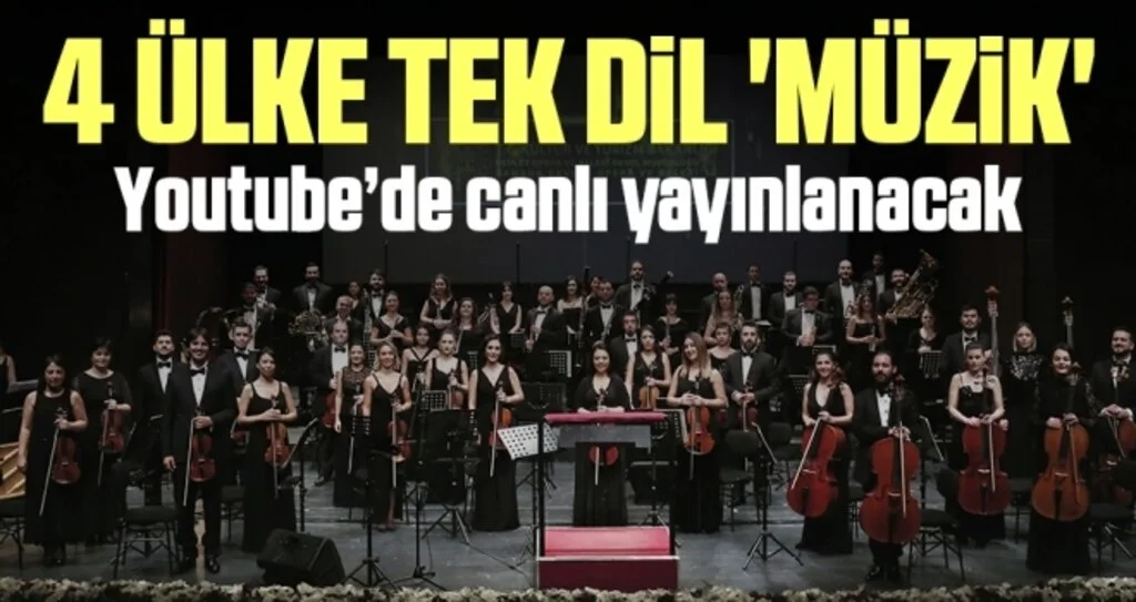 4 Ülke Tek Dil 'Müzik'