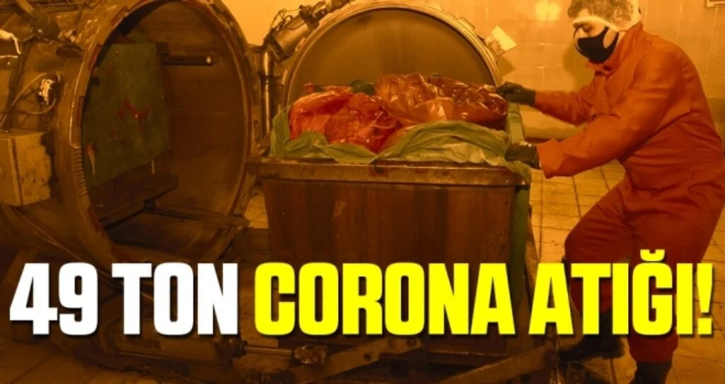 49 ton corona atığı!