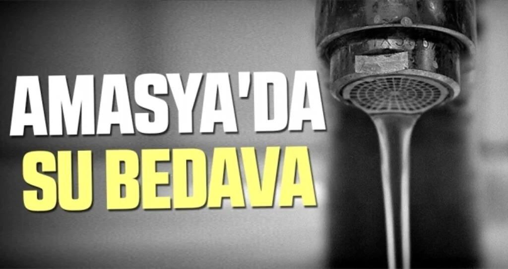 Amasya'da Su Bedava