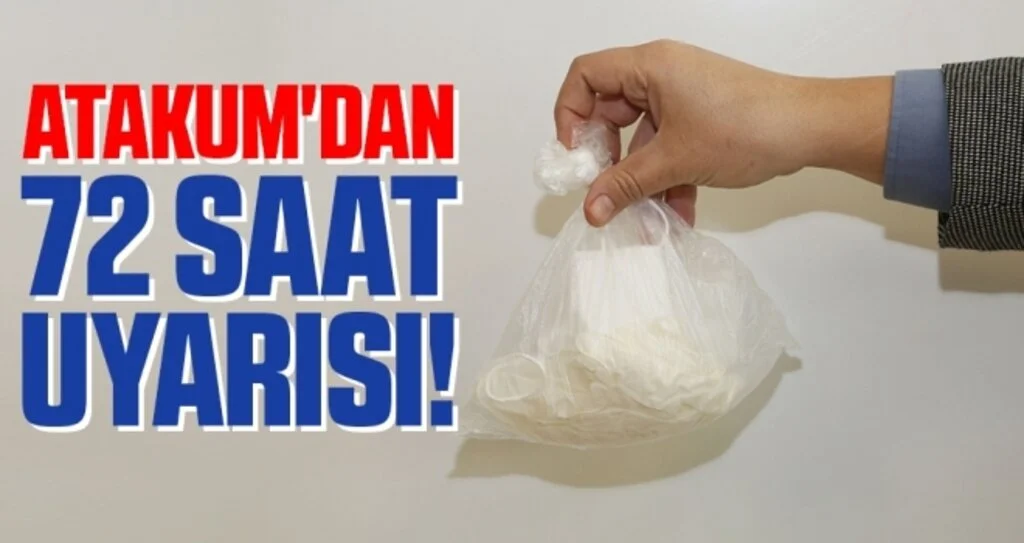 Atakum'dan 72 Saat Uyarısı