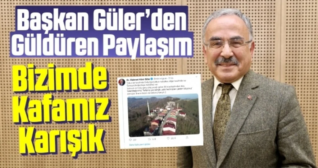 Başkan Güler'den Güldüren Paylaşım