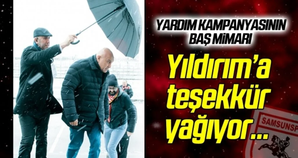 Başkan Yıldırım'a teşekkür yağıyor