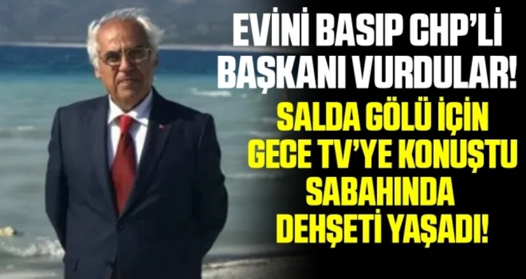 CHP’li Belediye Başkanı Mümtaz Şenel ve eşine silahlı saldırı