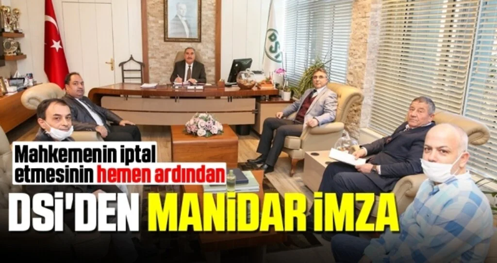 DSİ'den Manidar İmza