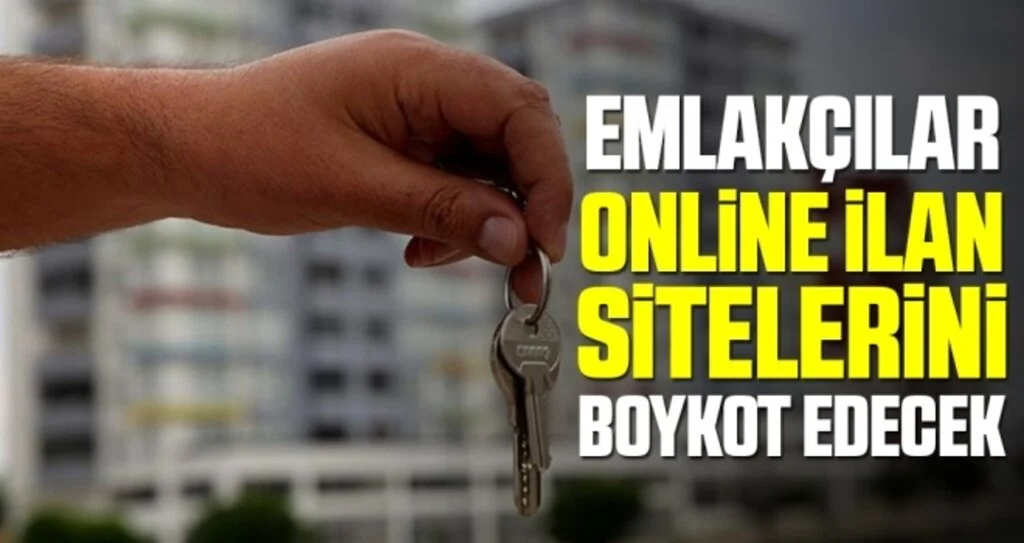 Emlakçılar Online İlan Sitelerini Boykot Edecek