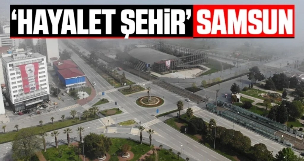 ‘Hayalet Şehir’ Samsun