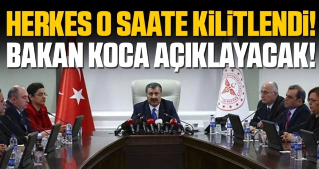 Herkes O Saate Kilitlendi Bakan Koca Açıklama Yapacak!