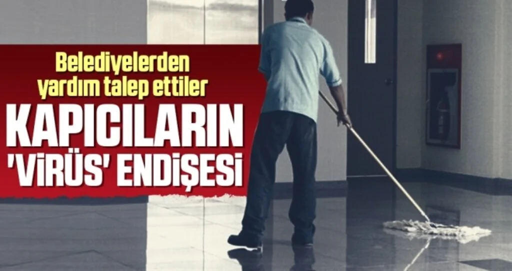 Kapıcıların 'Virüs' Endişesi