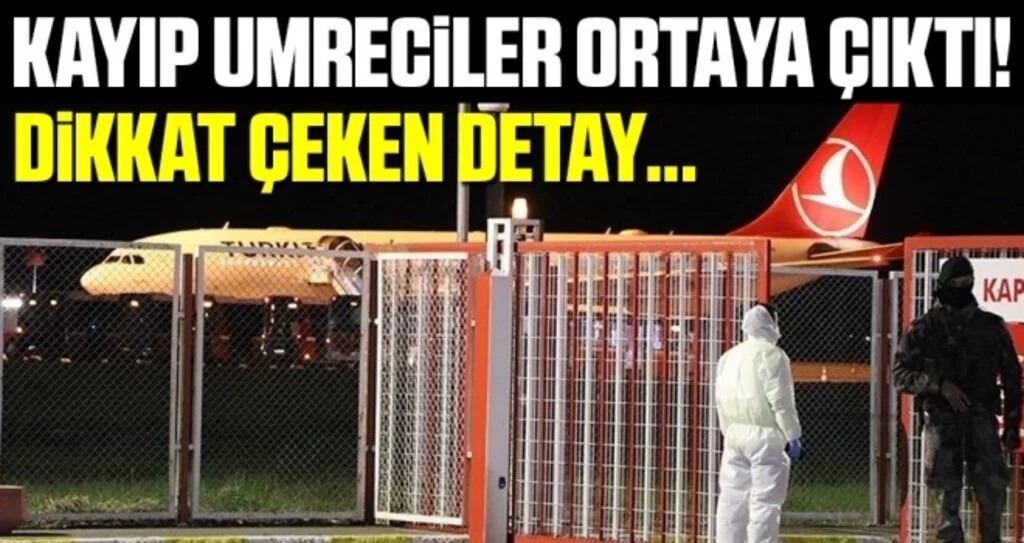 Kayıp Umreciler Ortaya Çıktı! Dikkat Çeken Detay...