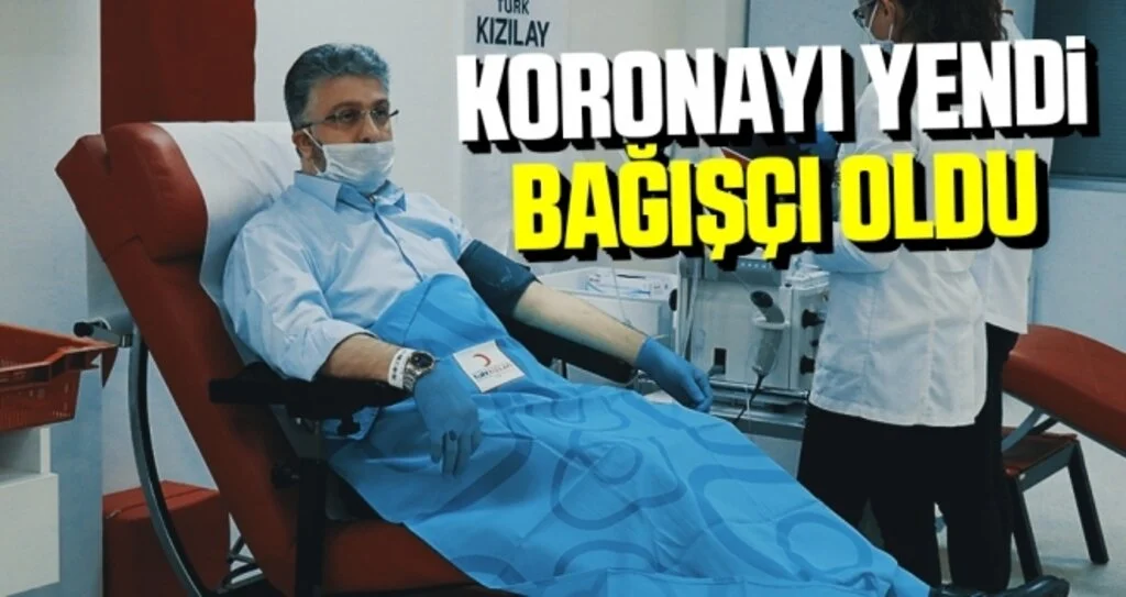 Koronayı Yendi Bağışçı Oldu