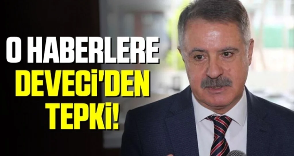 O Haberlere Başkan Deveci'den Tepki