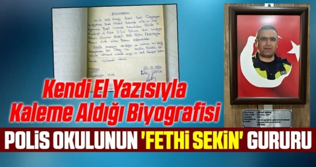 Polis okulunun 'Fethi Sekin' gururu