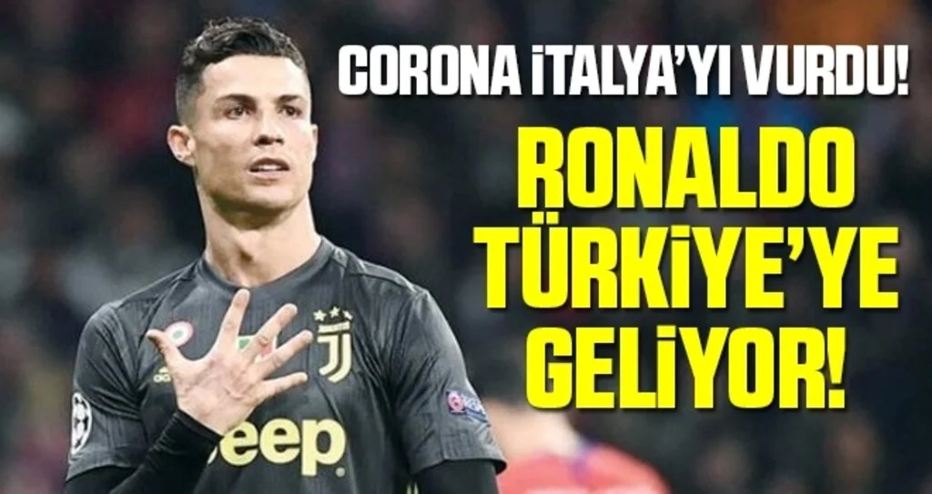 Ronaldo Türkiye'ye geliyor! İtalya Serie A'da maçlar Antalya'da oynanabilir
