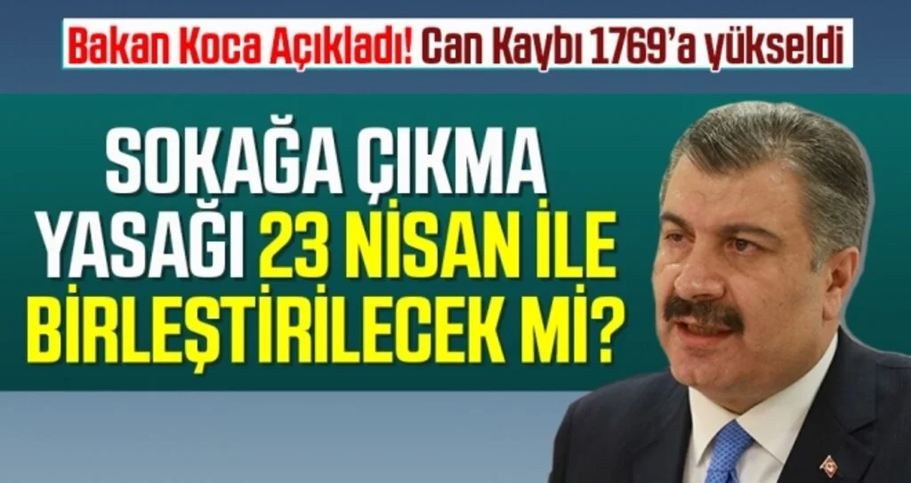 Sağlık Bakanı Fahrettin Koca son durumu açıkladı! Can kaybı 1769'a yükseldi