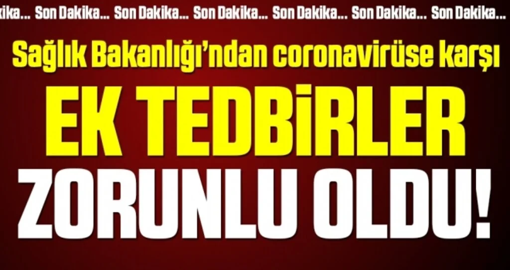 Sağlık Bakanlığı'ndan koronavirüse karşı ek tedbirler