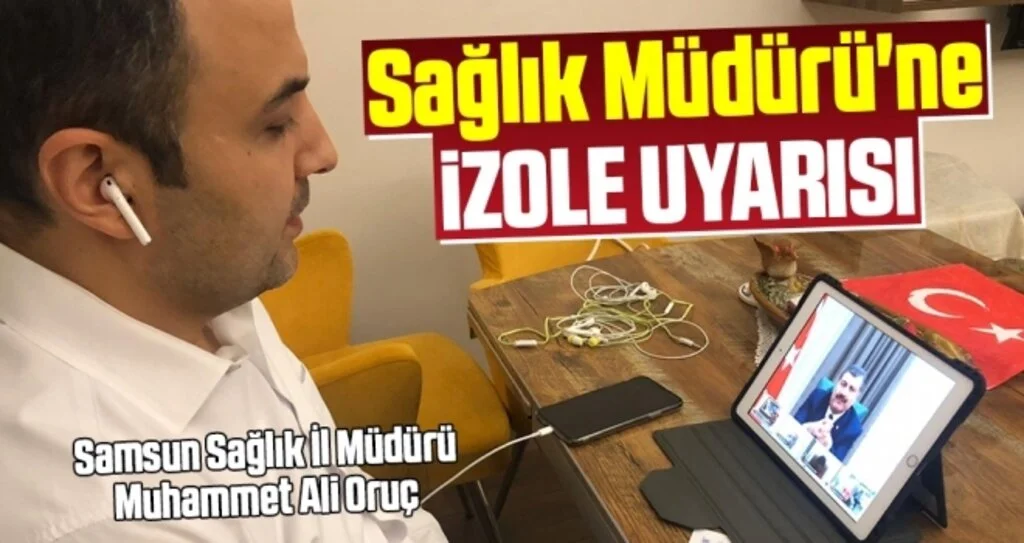 Sağlık Müdürü'ne İzole Uyarısı