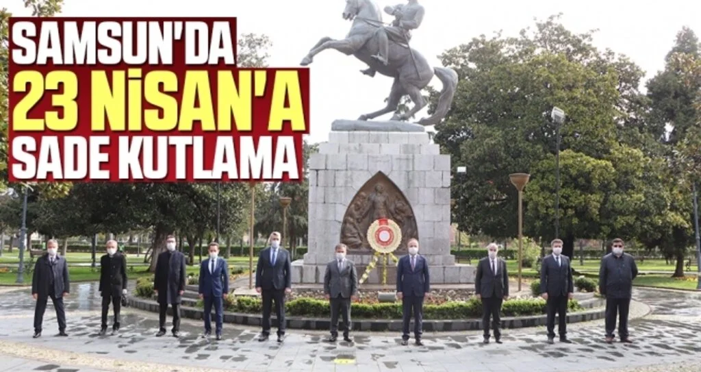 Samsun'da 23 Nisan'a Sade Kutlama