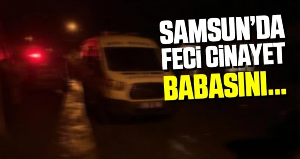 Samsun'da Babasını Tüfekle Öldürdü!
