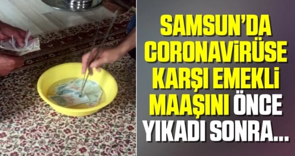 Samsun'da Coronavirüse Karşı Emekli Maaşını Kaynar Suda Yıkadı!