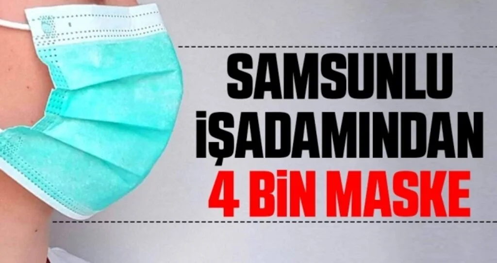 Samsunlu İşadamından 4 Bin Maske
